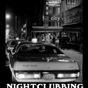 Nightclubbing The Birth Of Punk In NYC (DVD + CD)