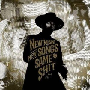 New Man New Songs Same Shit Vol 1
