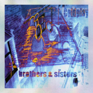 Brothers & Sisters (25th Anniversary 2 x 7")