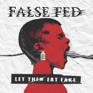 Let Them Eat Fake (Grey Splatter Vinyl LP)