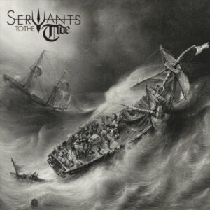 Servants To The Tide
