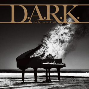 D.A.R.K - In The Name Of Evil