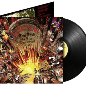 Too Loud to Live,Too Drunk to Die (Vinyl LP)