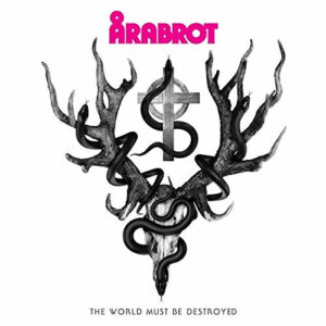World Must Be Destoyed The (Vinyl)