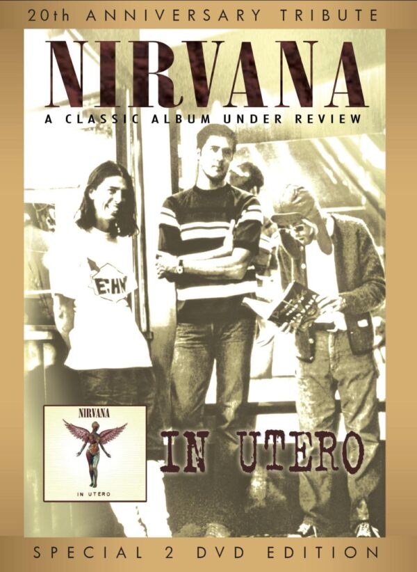 In Utero A Classic Album Und - Documentary 2 Discs