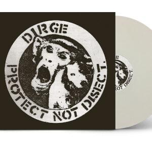 Protect Not Disect (White Vinyl LP)
