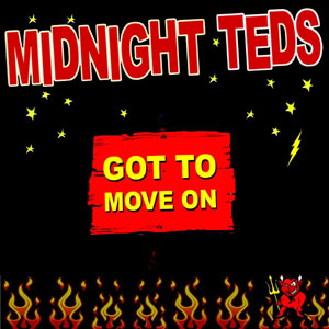 Got To Move On / Rockabilly Village