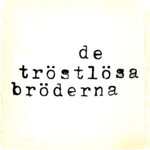 De Tröstlösa Bröderna
