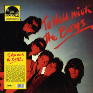 To Hell With The Boys (Red Vinyl LP)
