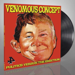 Politics Versus The Erection (Vinyl)