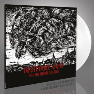 To the Devil His Due (White Vinyl LP)