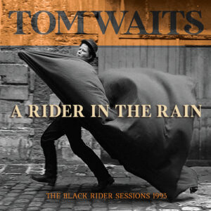 A Rider In The Rain (Live Broadcast 1993)