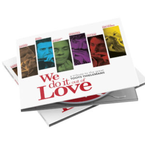 We Do It Out of Love (Digipack)