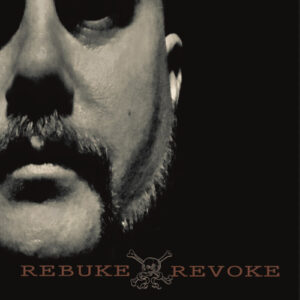 Rebuke Revoke (Orange Vinyl)