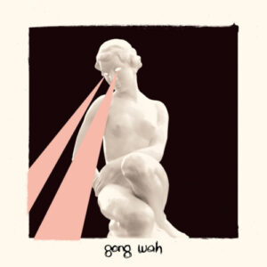 Gong Wah (Vinyl LP)
