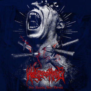 Our Hands, Your Throat (Digipack)