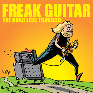 Freak Guitar-The Road Less Traveled