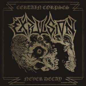 Certain Corpses Never Decay