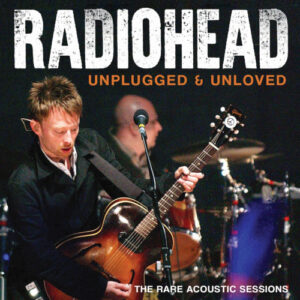 Unplugged & Unloved