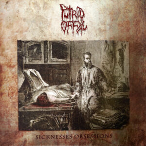 Sicknesses Obsessions (Vinyl)