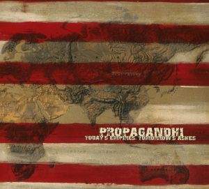TODAY'S EMPIRES, TOMORROW'S ASHES (20TH ANNIVERSAR
