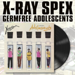 Germ Free Adolescents (Vinyl LP)