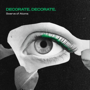 Swerve of Atoms (Black Vinyl LP)