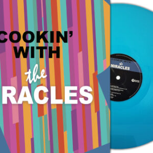 Cookin With The Miracles (Turquoise Vinyl LP)