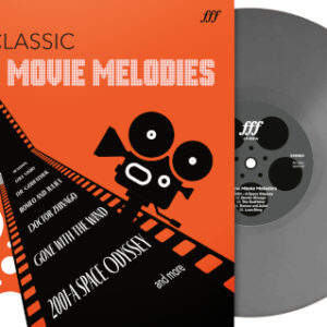 Classic Movie Melodies (Grey Vinyl LP)