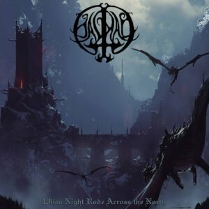 When Night Rode Across The North (Digipack)