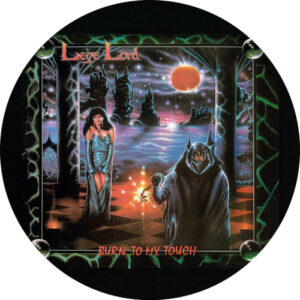 Burn to my Touch (Picture disc Vinyl LP)