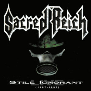 Still Ignorant - 1987-1997 Live