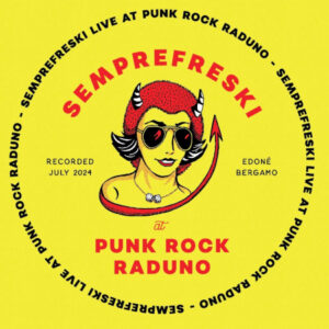 Live at Punkrock Raduno -13th July 2024 (Digipack)